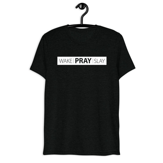 Wake | Pray | Slay T-Shirt